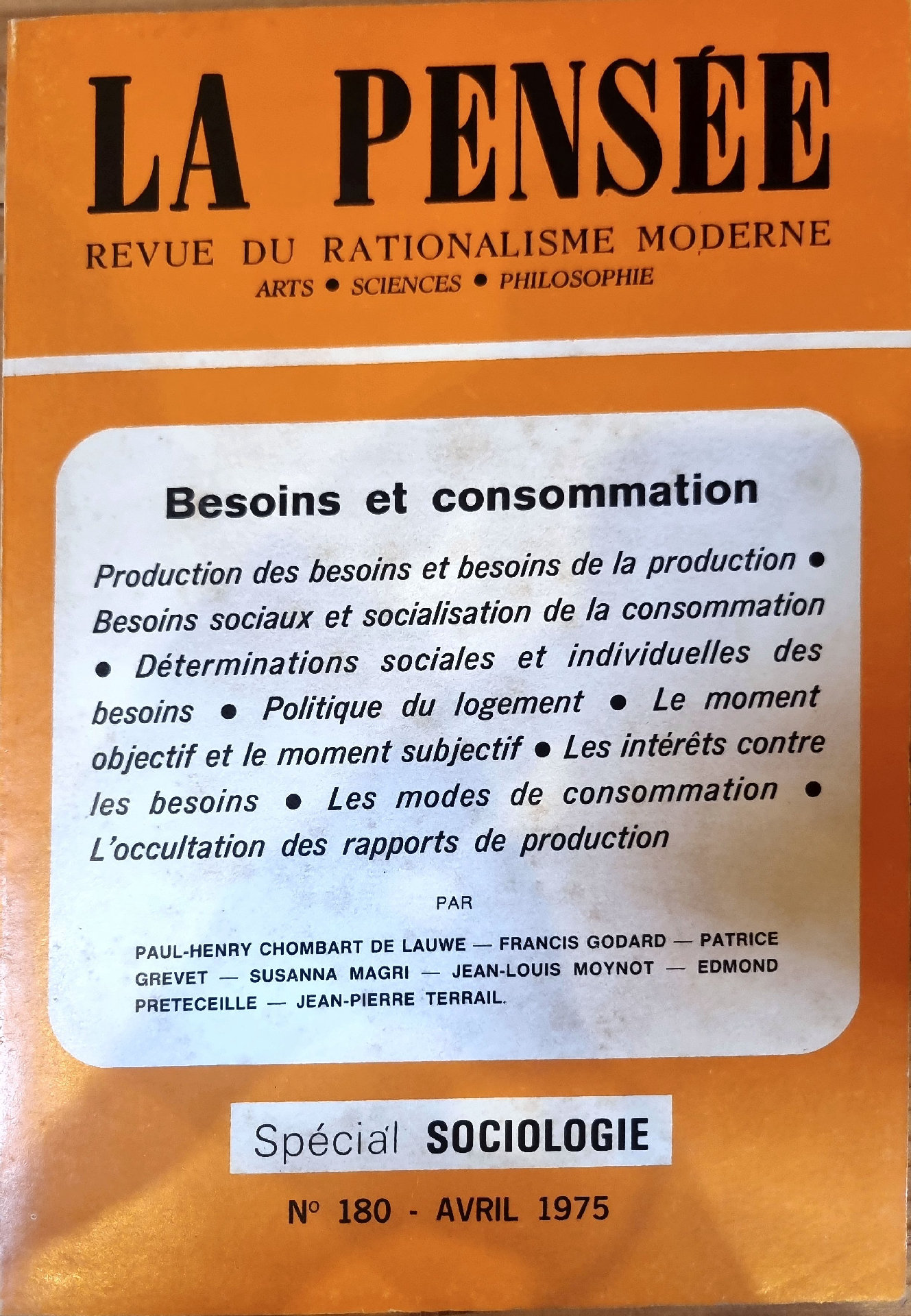 LA PENSÉE – N° 180 : Besoins et consommation – Spécial SOCIOLOGIE