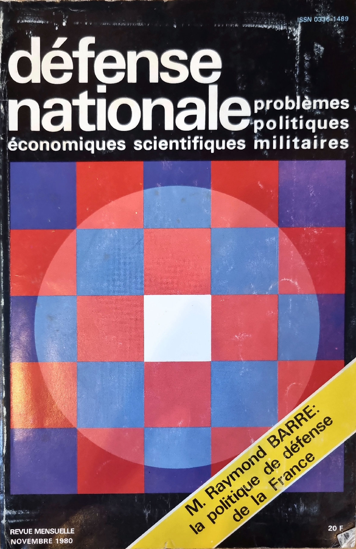 défense nationale : problèmes politiques, économiques, scientifiques, militaires