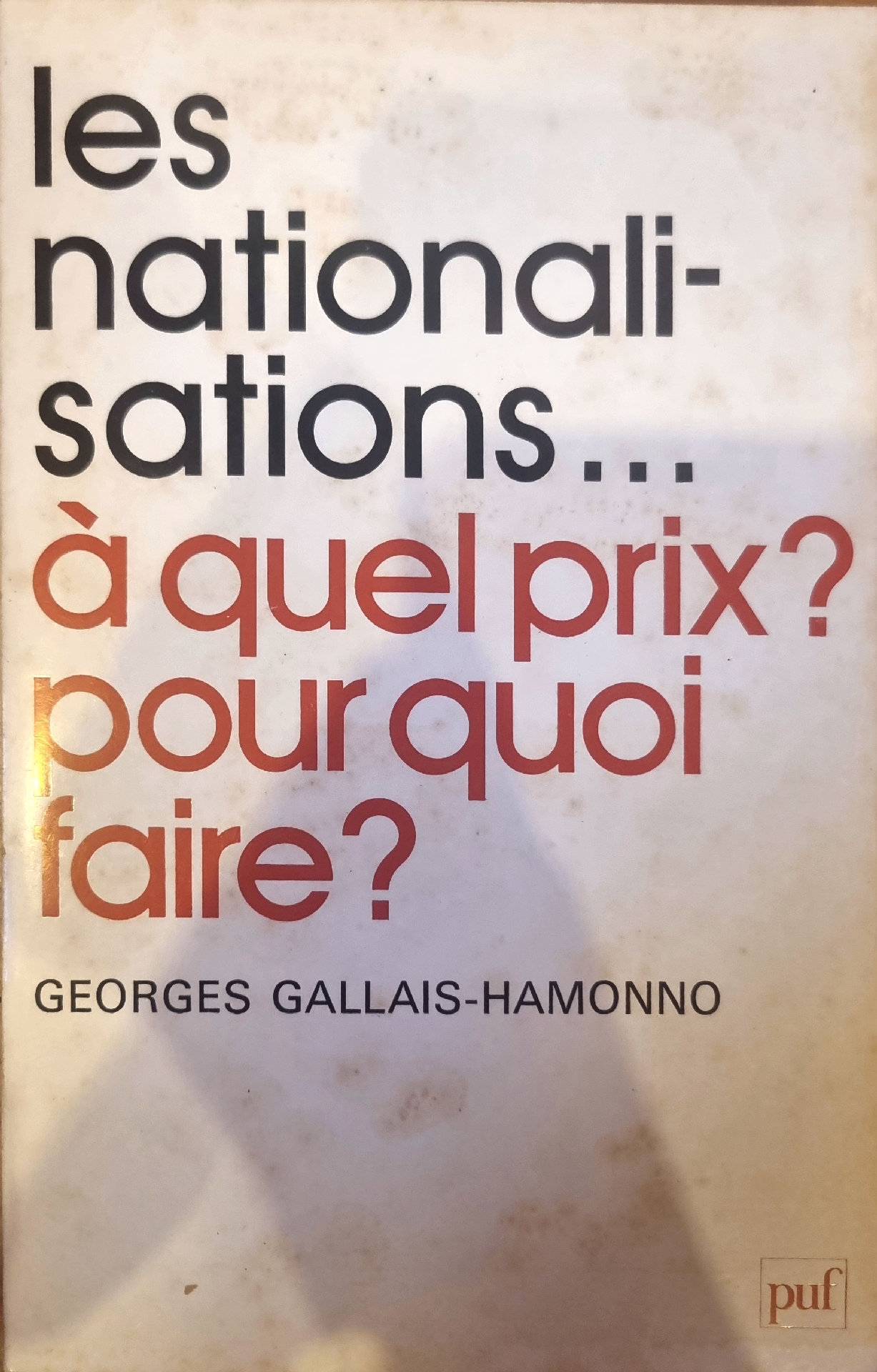 Les nationalisations… à quel prix? pour quoi faire?