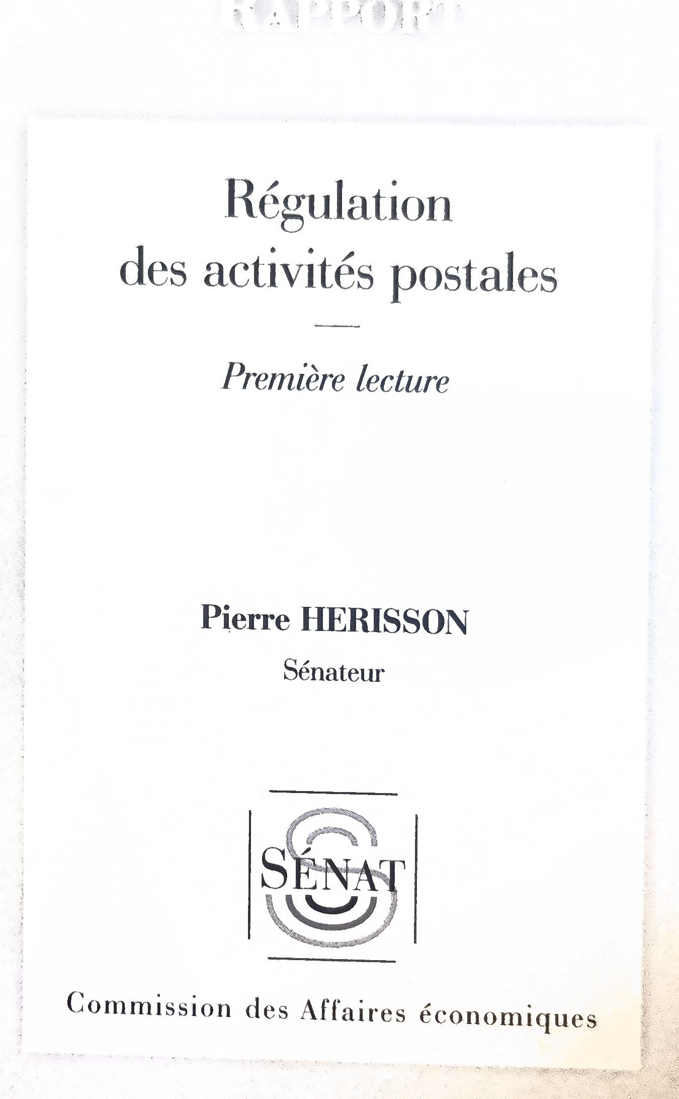 Régulation des activités postales – Première lecture