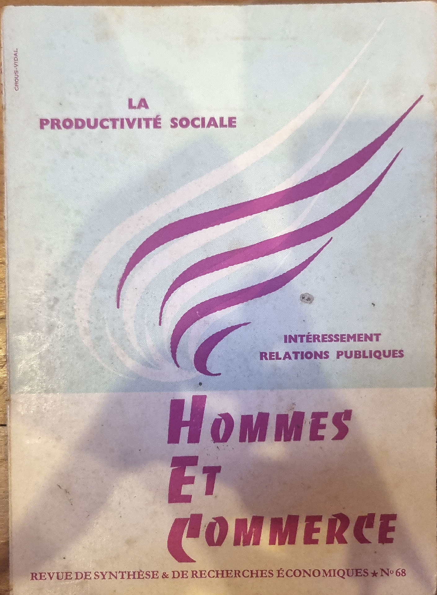 Hommes Et Commerce N° 68 : La Productivité Sociale