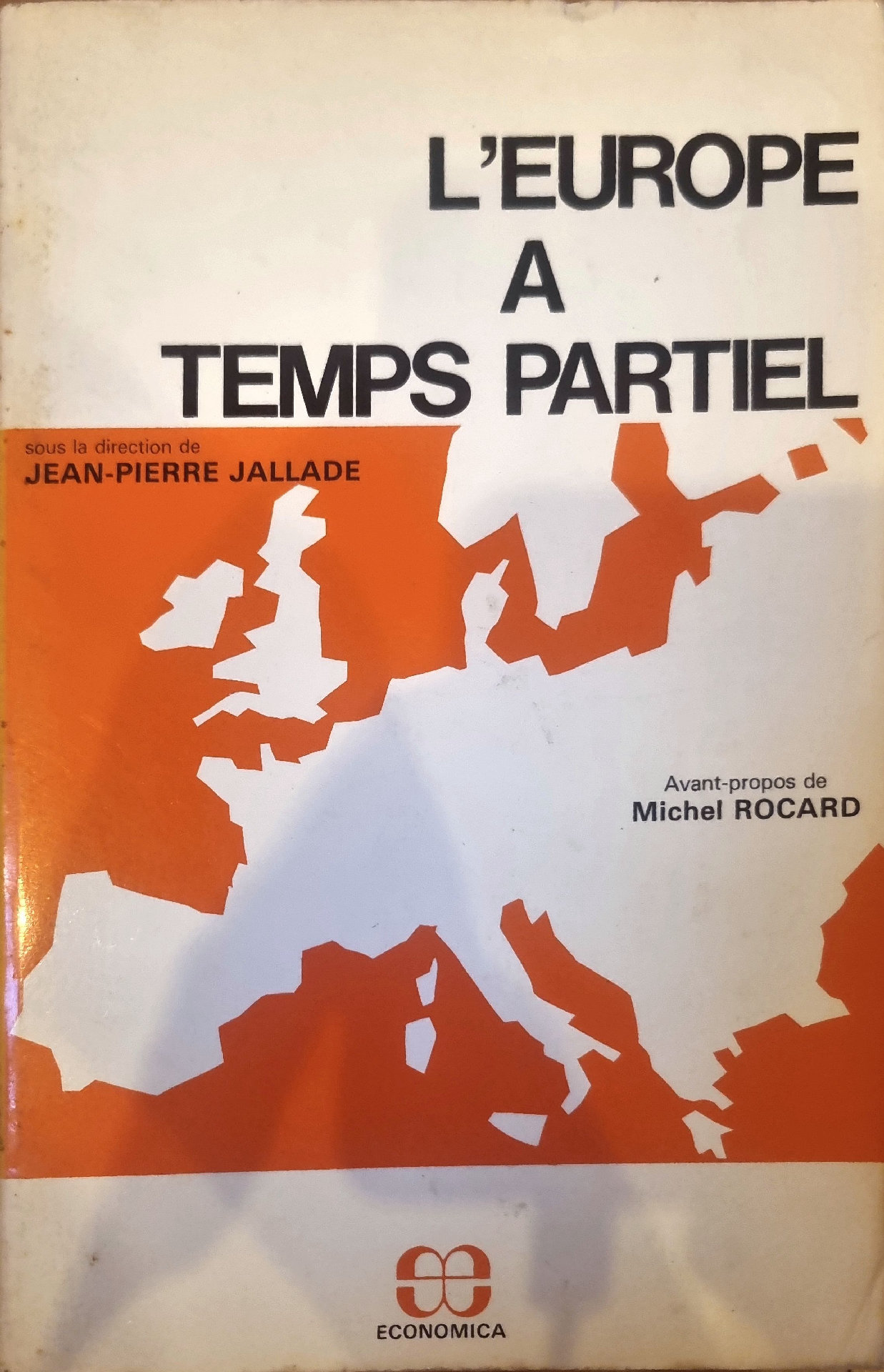 L&rsquo;EUROPE A TEMPS PARTIEL