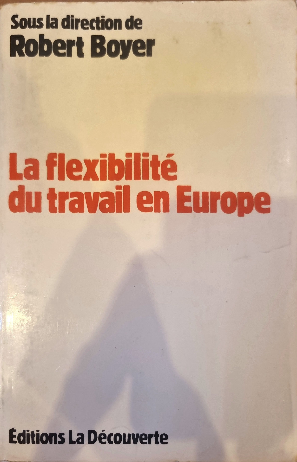 La flexibilité du travail en Europe