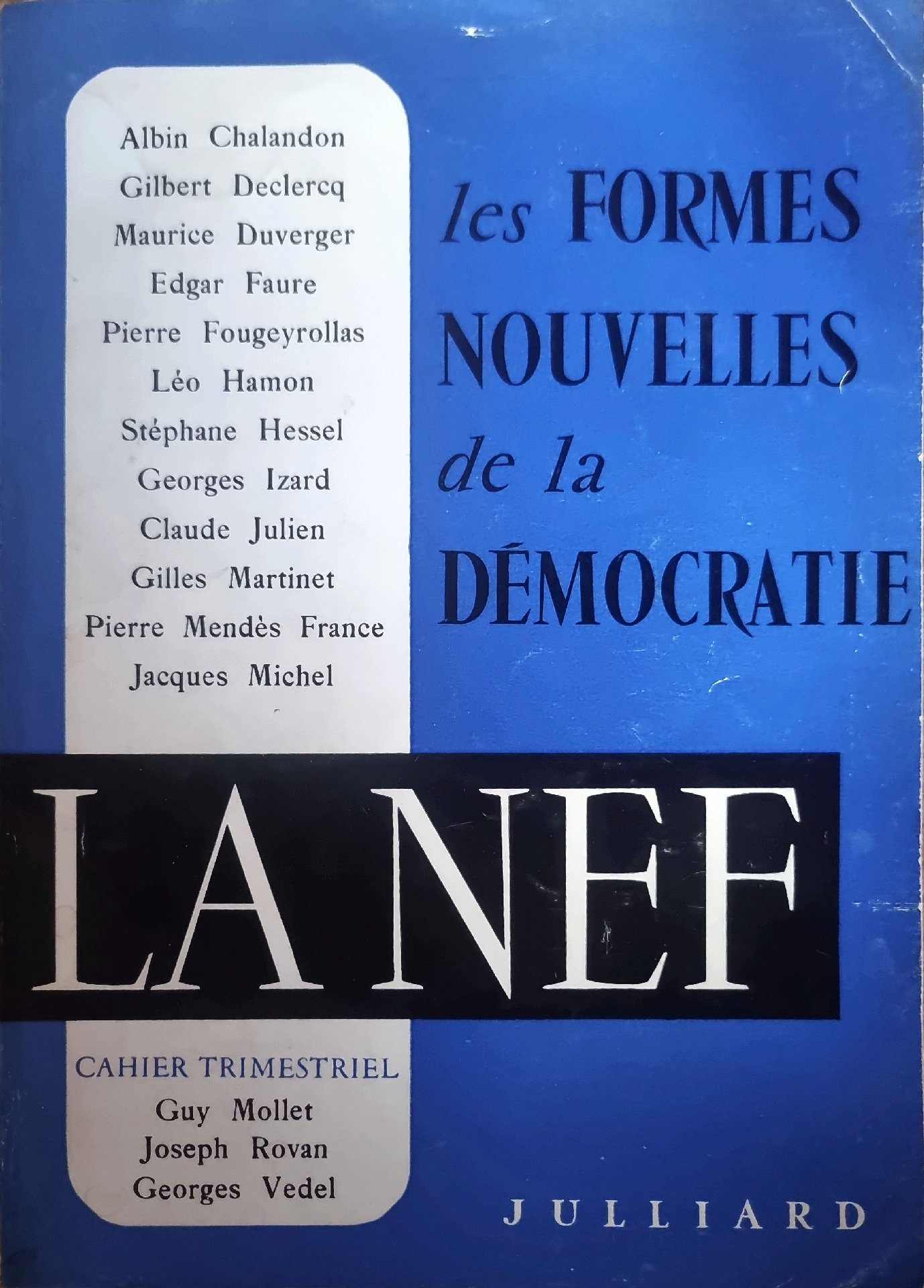 Les Formes Nouvelles de la Démocratie