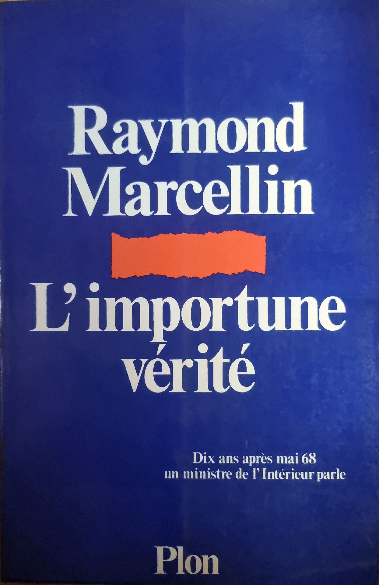 L&rsquo;importune vérité