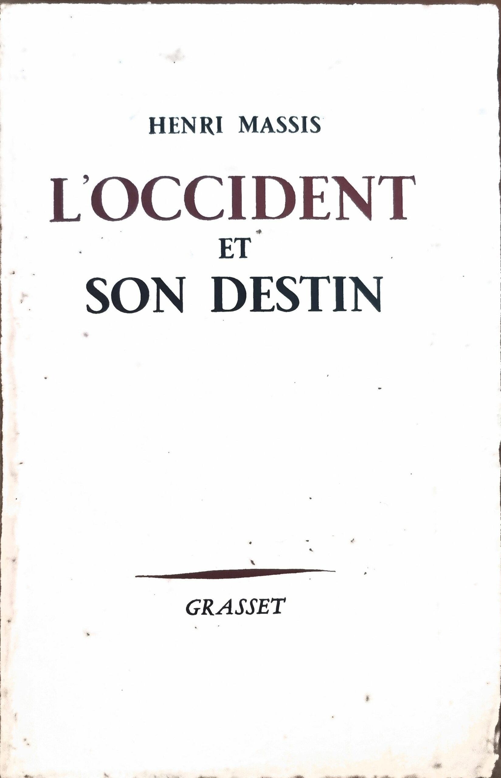 L&rsquo;Occident et son destin