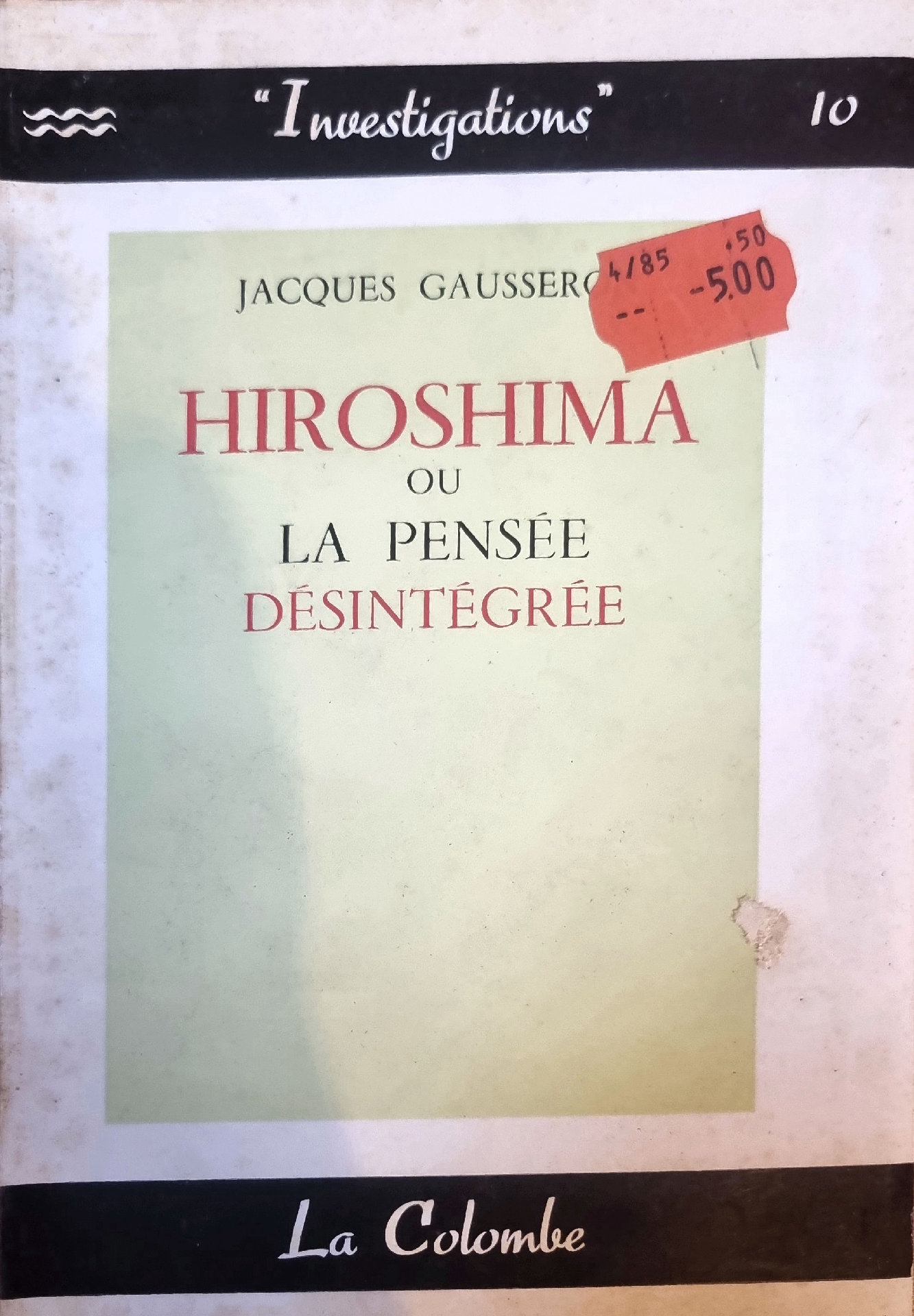 HIROSHIMA OU LA PENSÉE DÉSINTÉGRÉE